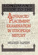 Longman's Guide to the Advanced Placement Examination in European History: A Simplified Guide for Anyone to Understand Database Concepts Using a Step-By-Step Approach