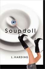 Soupdoll: How to Eat, Exercise, Drink and Dream