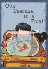 Our Teacher Is a Fish!: My Secret Workbook