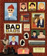 The Wes Anderson Collection Bad Dads