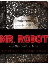 Mr. Robot Original Tie-In Book: Featuring 7 Removable Items