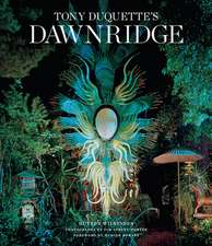 Tony DuQuette's Dawnridge