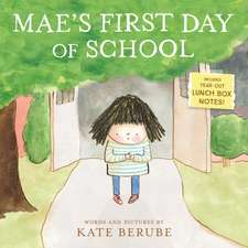 Mae's First Day of School