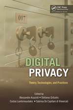 Digital Privacy: Theory, Technologies, and Practices