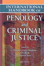 International Handbook of Penology and Criminal Justice