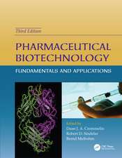 Pharmaceutical Biotechnology: Fundamentals and Applications, Third Edition