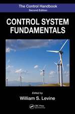 The Control Handbook: Control System Fundamentals, Second Edition