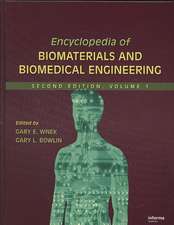 Encyclopedia of Biomaterials and Biomedical Engineering