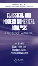 Classical and Modern Numerical Analysis: Theory, Methods and Practice