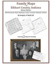 Family Maps of Elkhart County, Indiana