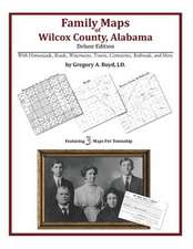 Family Maps of Wilcox County, Alabama, Deluxe Edition