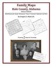 Family Maps of Hale County, Alabama, Deluxe Edition