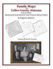 Family Maps of Coffee County, Alabama, Deluxe Edition