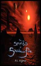 The Spirits of Shadowfire