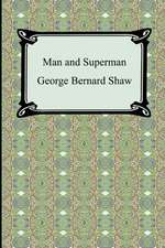 Shaw, G: Man and Superman