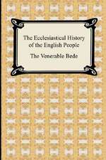 The Ecclesiastical History of the English People