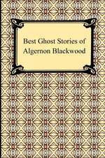 Best Ghost Stories of Algernon Blackwood: The Education of Cyrus