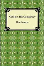 Catiline, His Conspiracy