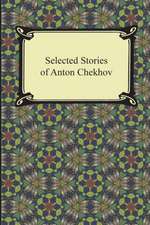 Selected Stories of Anton Chekhov