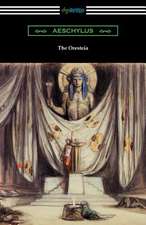 Aeschylus: Oresteia