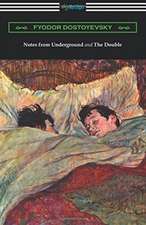 Notes from Underground and The Double