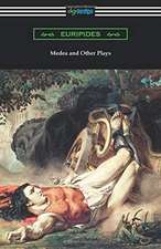 Medea and Other Plays