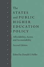 The States and Public Higher Education Policy – Affordability, Access and Accountability 2e