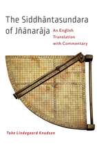 The Siddhantasundara of Jñanaraja – An English Translation with Commentary