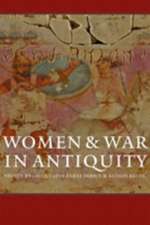 Women and War in Antiquity