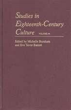 Studies in Eighteenth–Century Culture V44