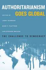 Authoritarianism Goes Global – The Challenge to Democracy