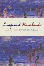 Imagined Homelands – British Poetry in the Colonies