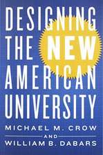 Designing the New American University