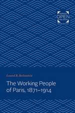 The Working People of Paris, 1871–1914