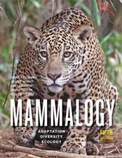 Mammalogy – Adaptation, Diversity, Ecology