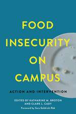 Food Insecurity on Campus – Action and Intervention