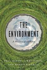 The Environment – A History of the Idea