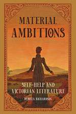 Material Ambitions – Self–Help and Victorian Literature