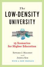 The Low–Density University – 15 Scenarios for Higher Education