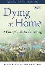 Dying at Home – A Family Guide for Caregiving