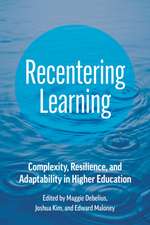 Recentering Learning