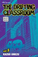 DRIFTING CLASSROOM TP VOL 05