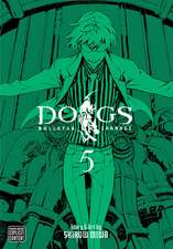 Dogs, Vol. 5: Bullets & Carnage