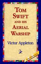 Tom Swift and His Aerial Warship