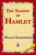 The Tragedy of Hamlet, Prince of Denmark