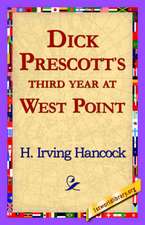 Dick Prescott's Third Year at West Point