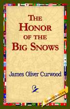 The Honor of the Big Snows