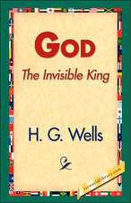 God the Invisible King