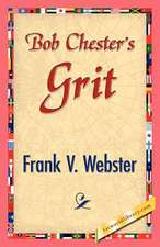 Bob Chester's Grit