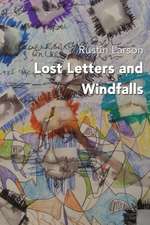 Lost Letters and Windfalls